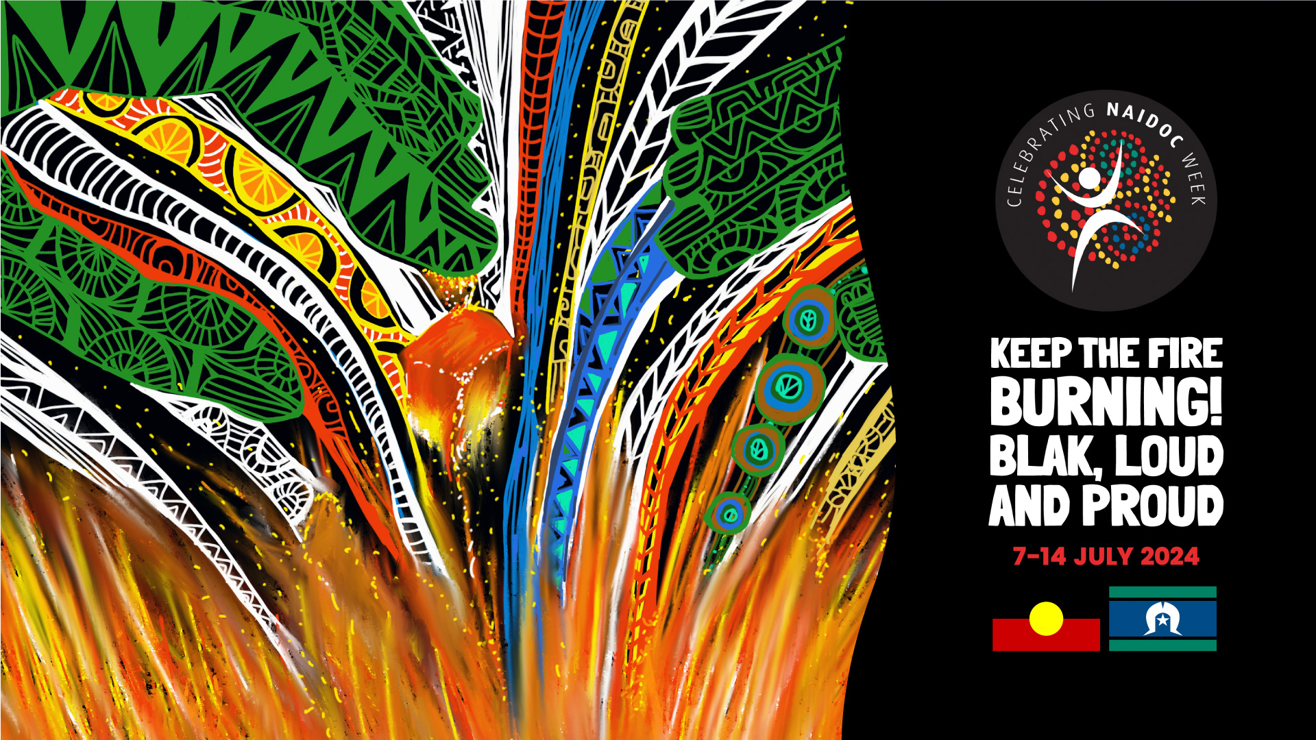 Vibrant Aboriginal artwork for National NAIDOC Week 2024. Circle graphic with text 'celebrating NAIDOC WEEK' and 'KEEP THE FIRE BURNING! BLAK, LOUD AND PROUD 7-14 JULY 2024'